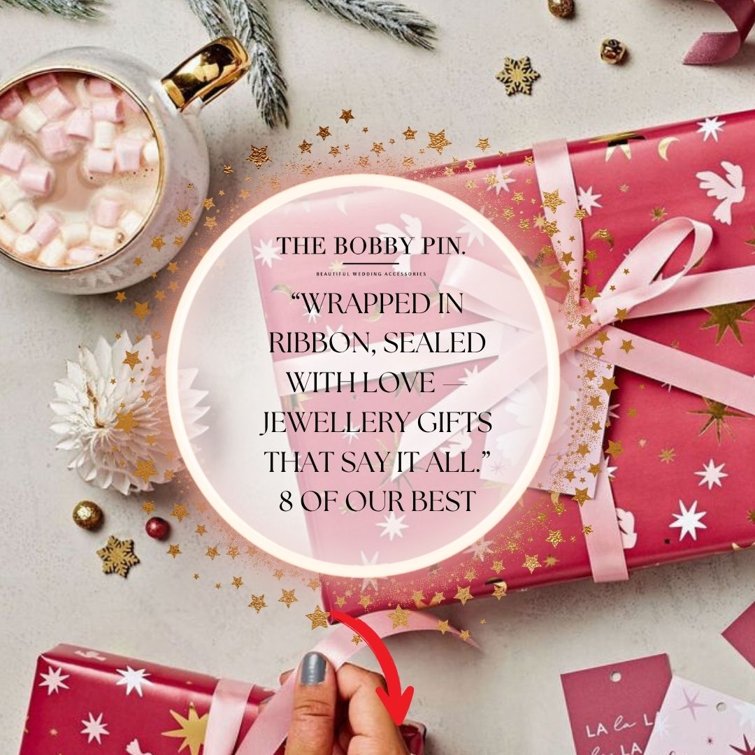 “Wrapped in ribbon, sealed with love — jewellery gifts that say it all.”